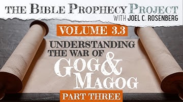 Understanding the war of Gog & Magog - Part 3 | All Israel News