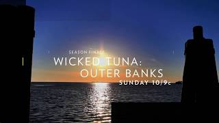 Wicked Tuna: OBX - Season Finale: Sept 17 - 15 Sec Preview