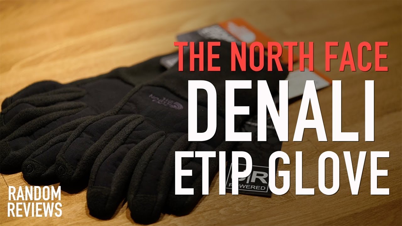 the north face men's denali etip gloves