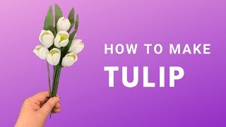 How To Make Tulip From Crepe Papeer - Paper Flower Tutorial - طريقة عمل زهرة التيوليب