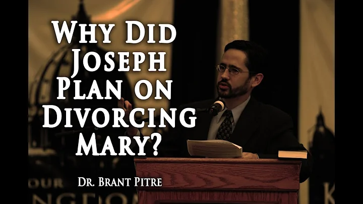 Why Did Joseph Plan on Divorcing Mary?