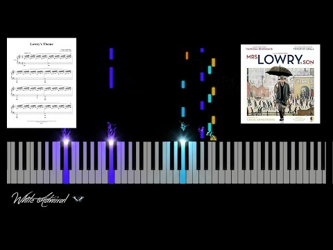 YouTubeでMrs Lowry & Son (Lowry's Theme) - Piano Soloを視聴 YouTubeでMrs Lowry & Son (Lowry's Theme) - Piano Soloを視聴