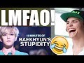 10 MINUTES OF BYUN BAEKHYUN’S SILLINESS REACTION