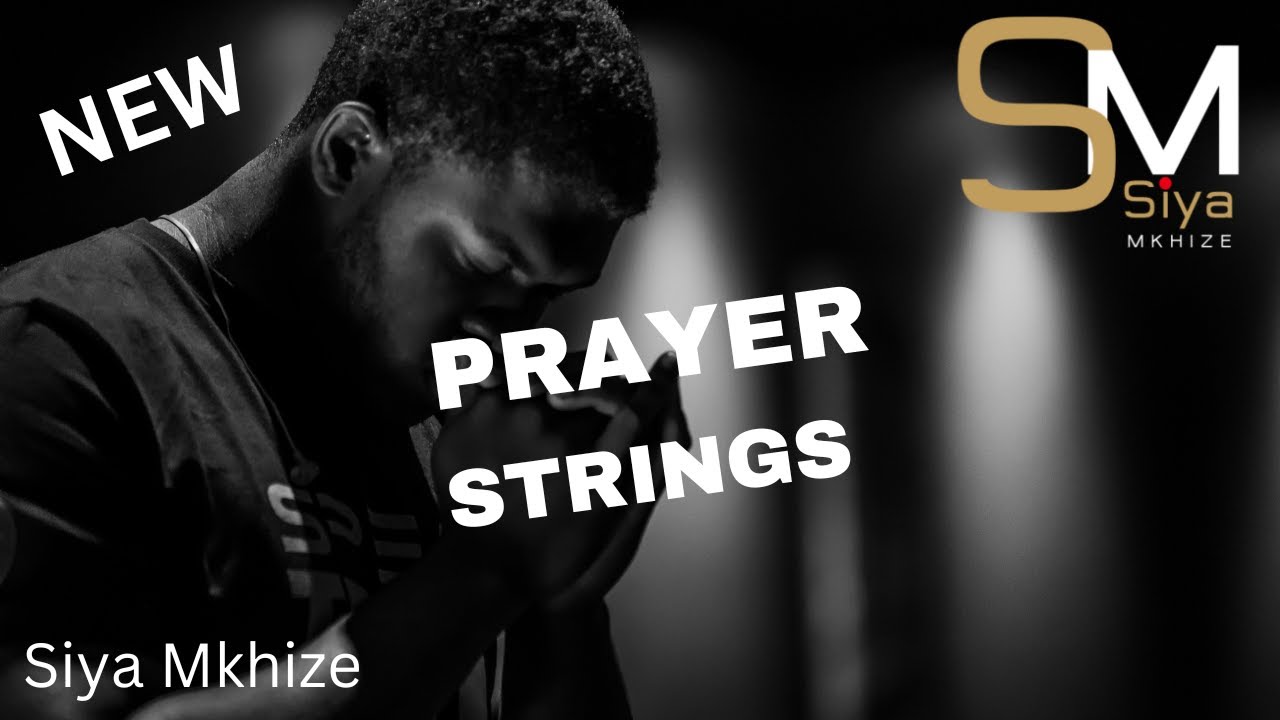 Itende PRAYER STRINGS IZIBONKOLO🔥🙌🙏🔥 YouTube
