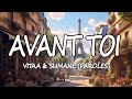 Avant toi - VITAA & SLIMANE(Paroles) | Mix Soolking, Dadju, Gims