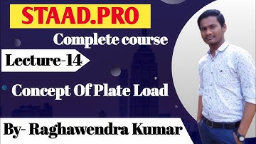 Lecture 14. Process to draw plate load in STAAD.PRO in hindi for biggners. #civildrawing #plateload
