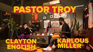 Pastor Troy in the Trap! With Karlous Miller and Clayton English 4K