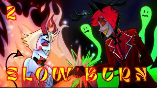 HAZBIN HOTEL ✯ Slow Burn Part 2