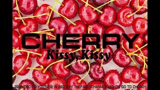 Cherry - Kissy, Kissy