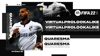 FIFA 22 | VIRTUAL PRO LOOKALIKE | RICARDO QUARESMA (TUTORIAL)