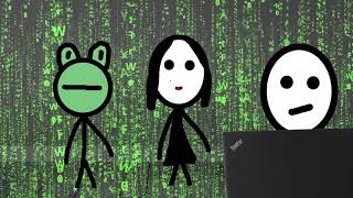 Are we in the MATRIX As stick figures, we are