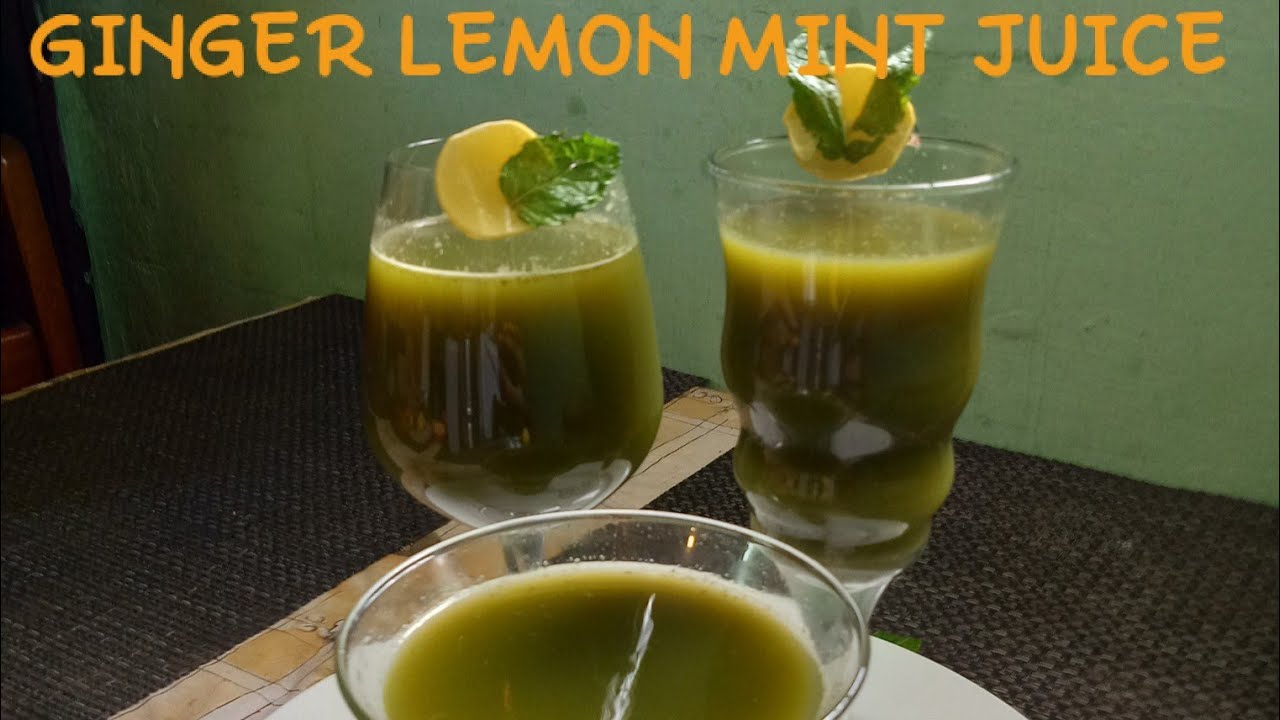 Very special and healthy juice Ginger mint juice YouTube
