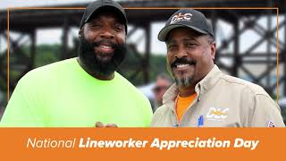 Admiring Their Craft - National Lineworker Appreciation Day 2023