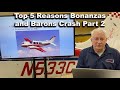 Top5 Reasons Bonanzas and Barons Crash Part 2