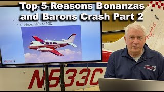 Top5 Reasons Bonanzas and Barons Crash Part 2