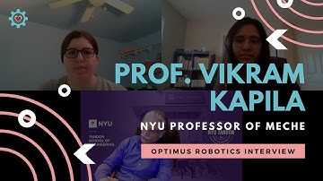 Optimus Robotics Interview | Prof. Vikram Kapila | NYU Professor of MechE