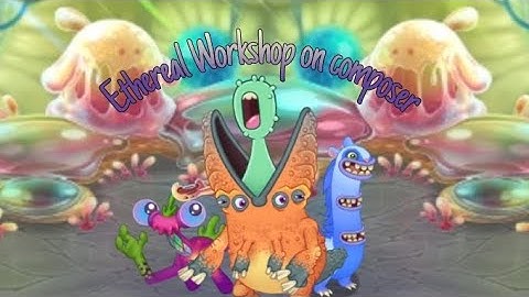 Ethereal Workshop Wave 3 - Composer