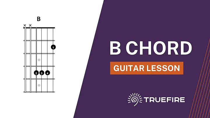 🎸 B Chord Guitar Lesson - Jeff Scheetz - TrueFire
