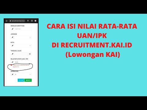 CARA ISI NILAI RATA-RATA UAN/IPK DI RECRUITMENT.KAI.ID (Lowongan KAI)