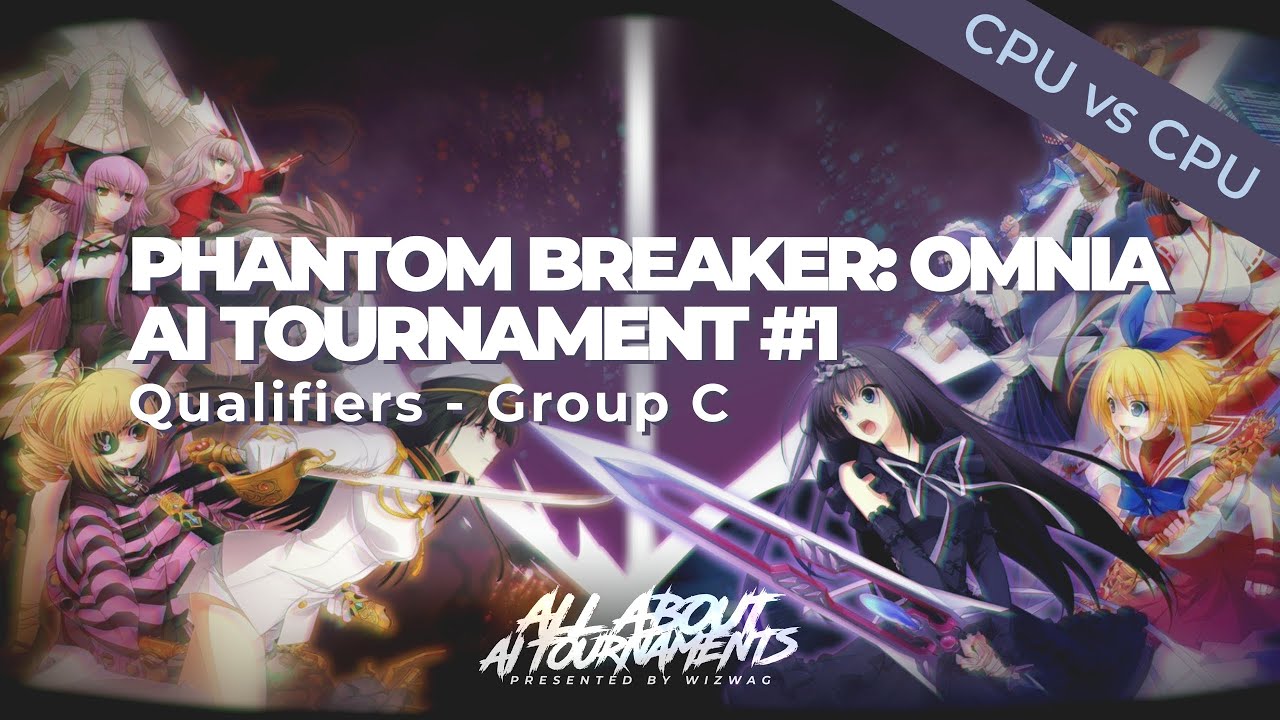 Group Stage Day 3 | Phantom Breaker: Omnia | AI Tournament #1