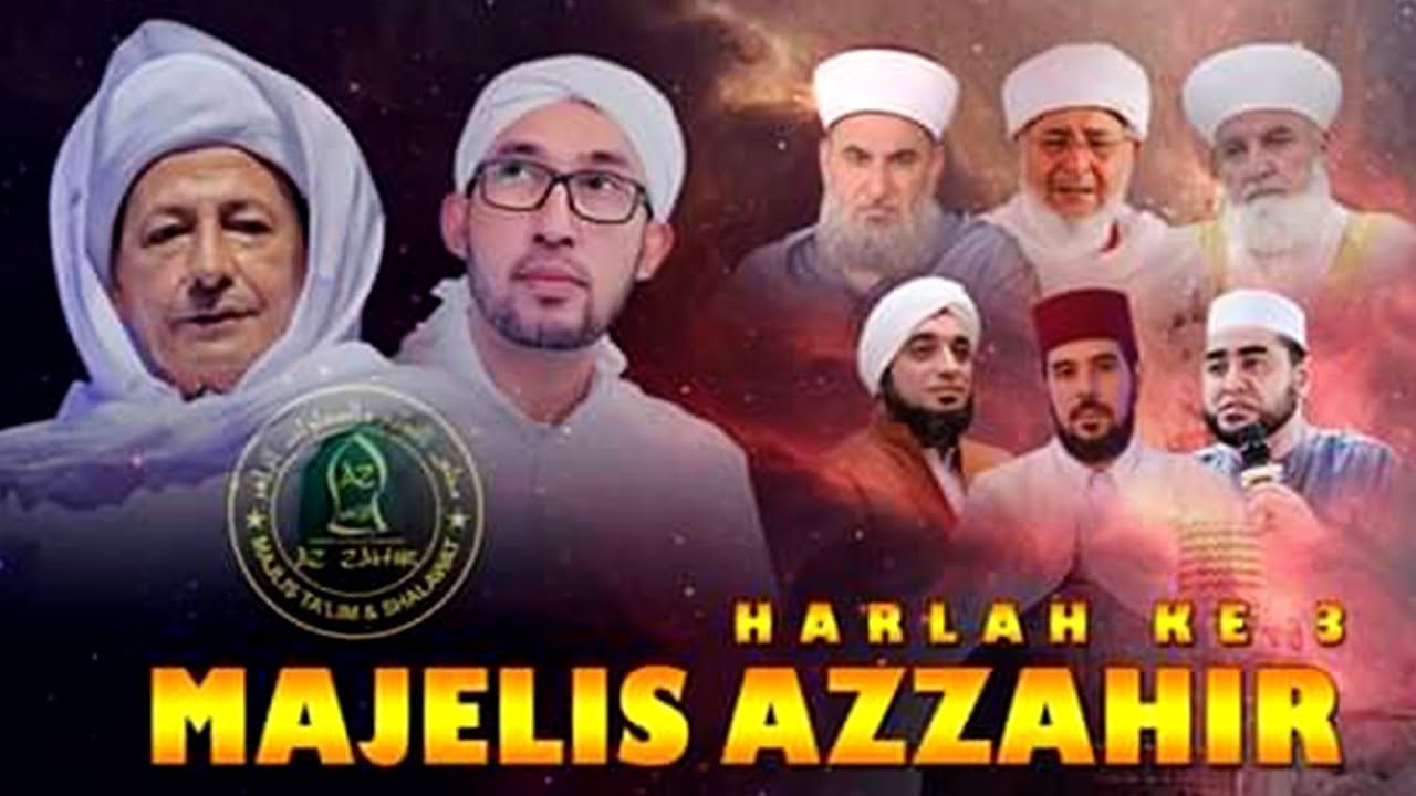 🔴 MAULID AKBAR DALAM RANGKA HARLAH AZZAHIR KE 3