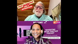 How to Embrace Life and Adventure While Living with Stage 4 Prostate Cancer #podcast #prostatecancer