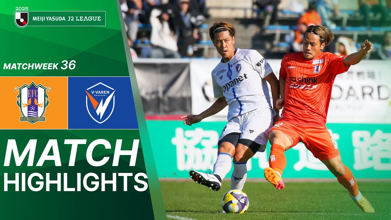Ehime FC vs V-Varen Nagasaki - Game Highlights | 2025 J2 LEAGUE | MW36