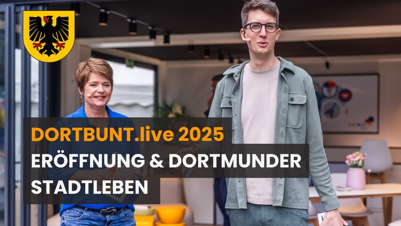 DORTBUNT.live 2025 - ERÖFFNUNG & DORTMUNDER STADTLEBEN