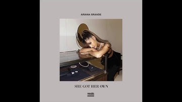 Ariana Grande - She Got Her Own (new snippet)
