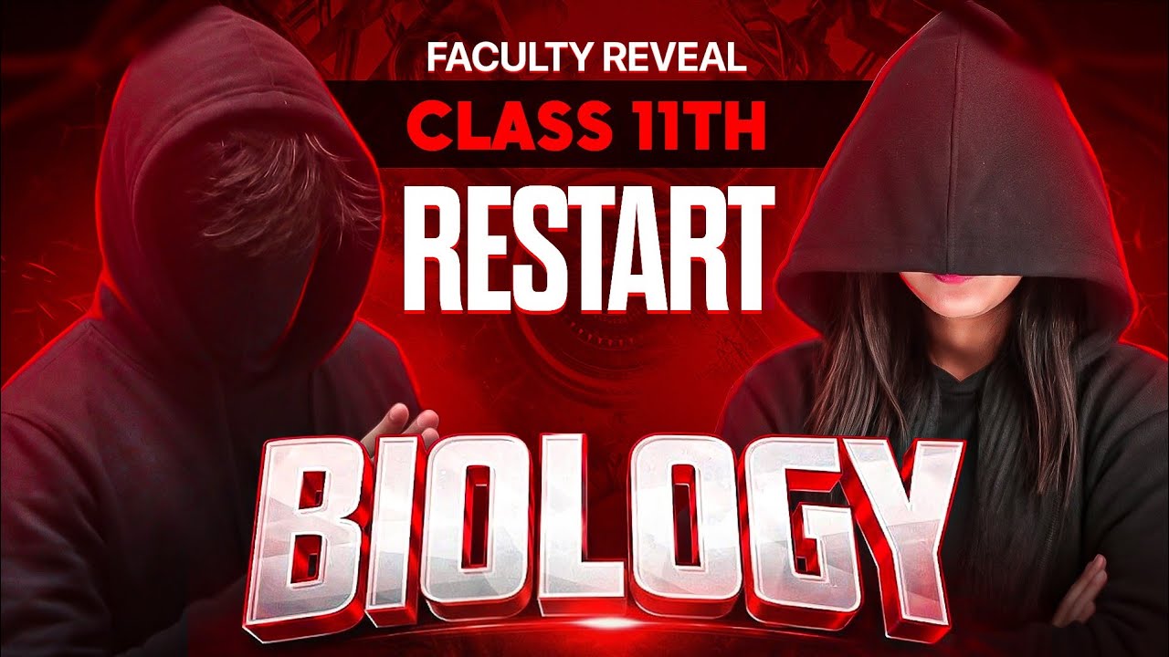 Class 11th Restart - Biology Faculty REVEALED🔥 | The Legendary DUO