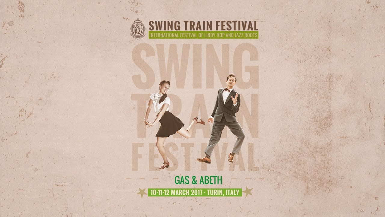 Gas & Abeth - Swing Train Festival 2017 - Teachers SHOW