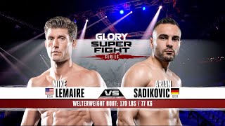 GLORY 64: Mike Lemaire v Arian Sadikovic