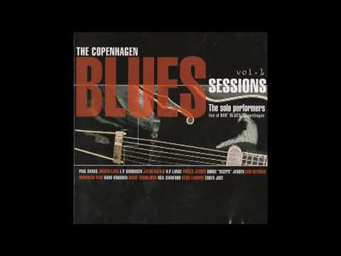 The Copenhagen Blues Sessions Vol. 1 - The Solo Performers