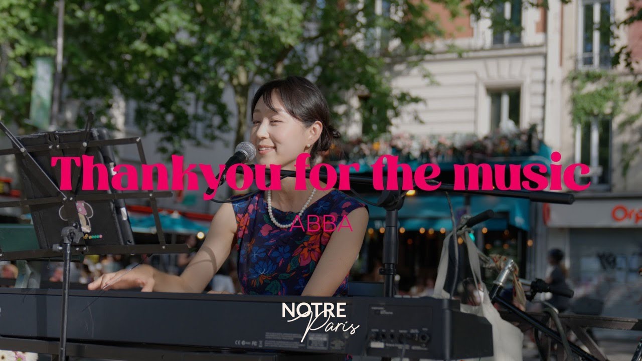 [파리 버스킹] 내 삶의 조용한 기적, ABBA - Thank You for the Music