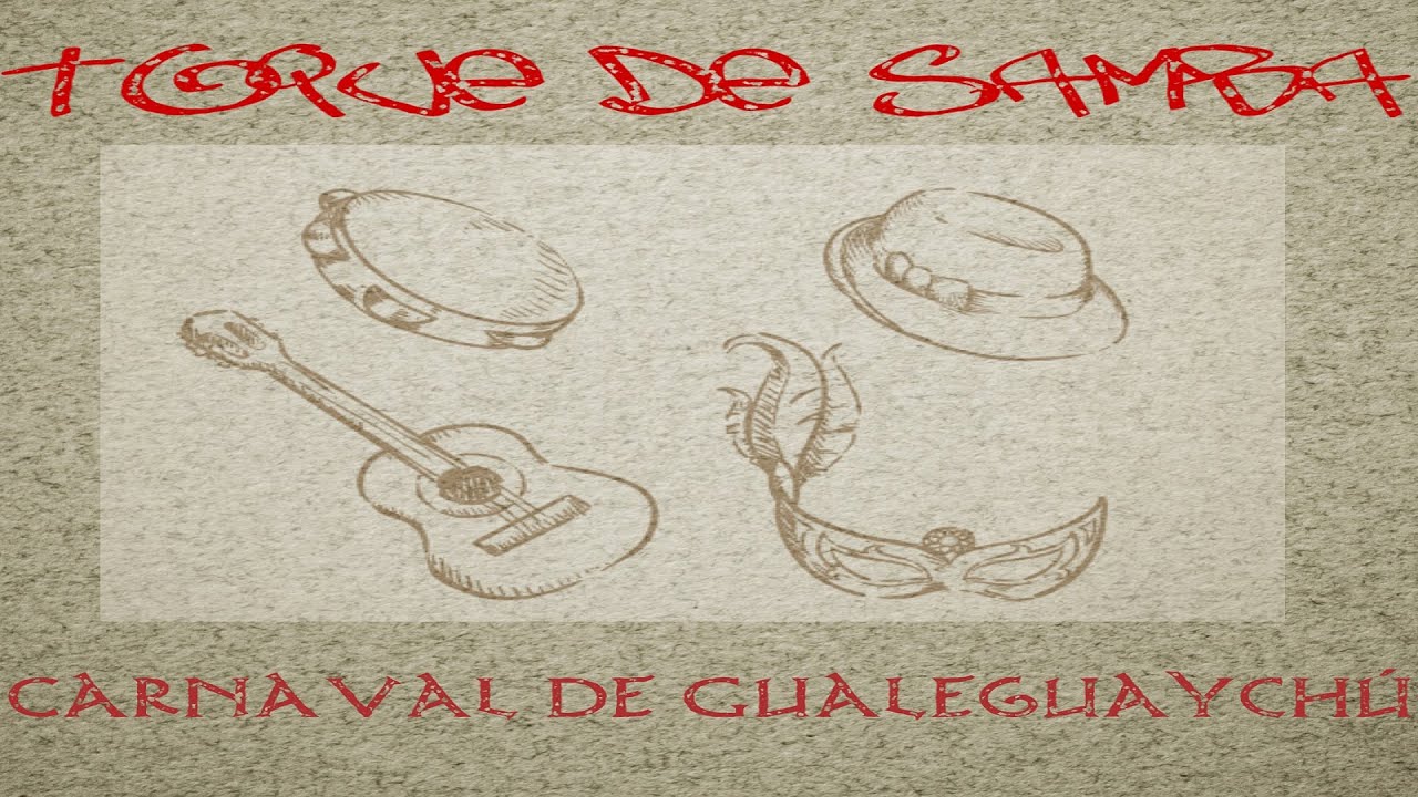 Toque De Samba - Carnaval De Gualeguaychú - (Full Album)