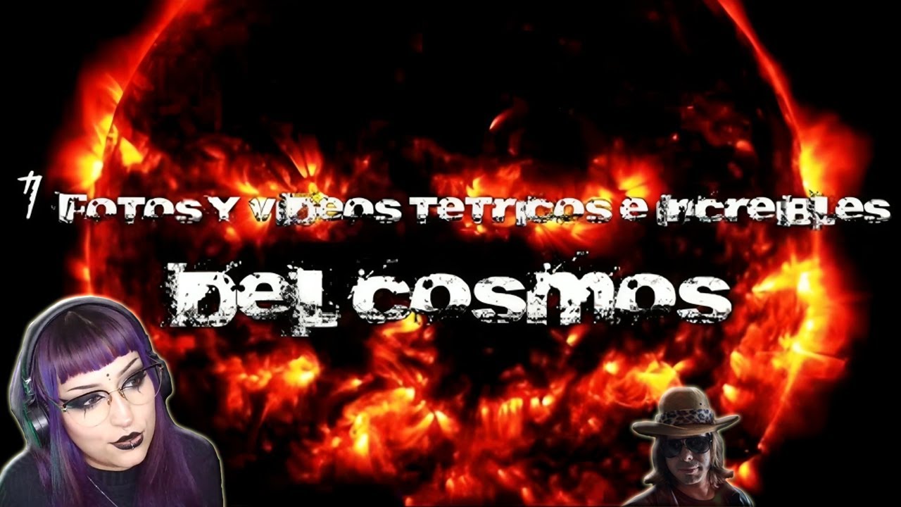 7 fotos y videos tétricos e increíbles del cosmos | reacción a DROSS