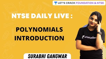 NTSE Daily Live   Maths - Polynomials Introduction | Foundation & NTSE | Surabhi Gangwar