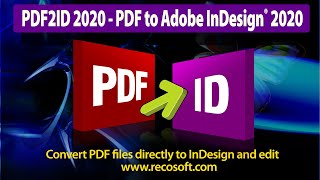 How can I convert PDF to InDesign 2020 using PDF2ID 2020 to edit in InDesign How can I convert PDF to InDesign 2020 using PDF2ID 2020 to edit in InDesign