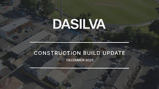 DaSilva Construction Update - December 2025