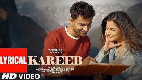 Kareeb (Lyrical) Shivoryx, Rajat Dakol, Upma Sharma | Ronit Vinta | Bhushan Kumar