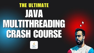 Java Multithreading Crash Course – Quick Revision for Interviews | Important Interview Topics!