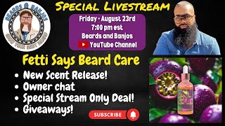 Passion Frutopia Release Party with Fetti Says Beard Care