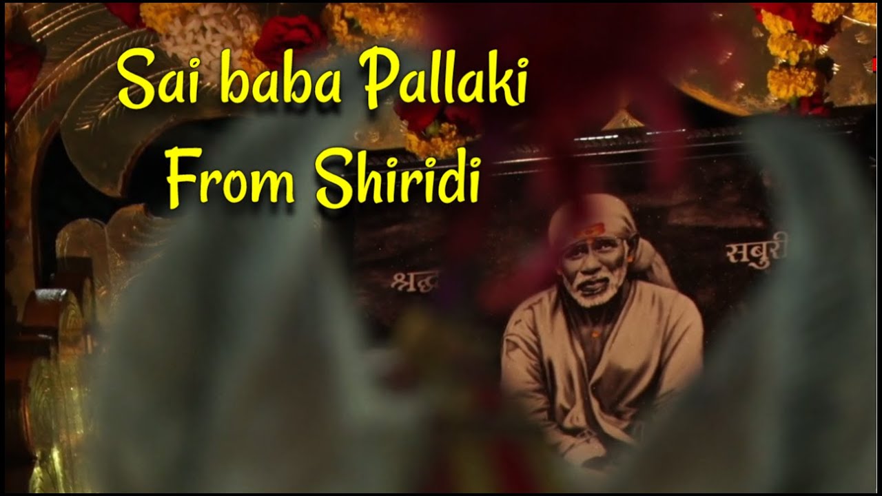 sai baba pallaki songs sai baba pallaki songs