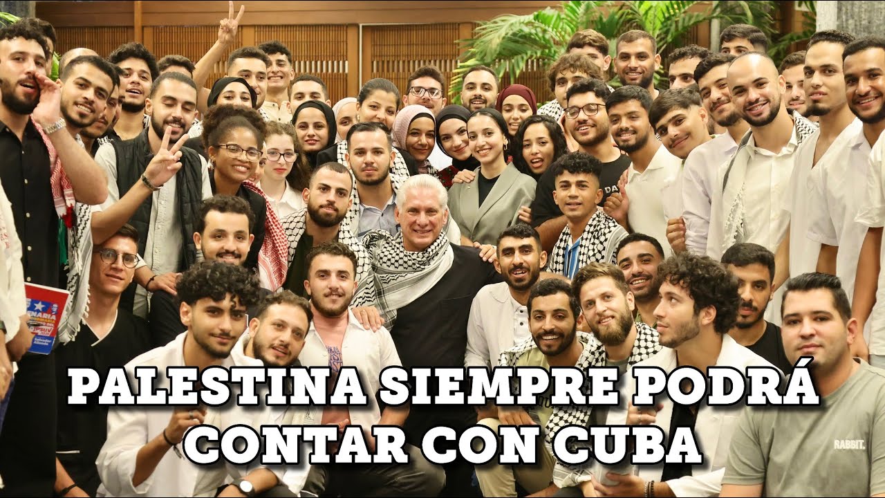 Ep.33| Palestina siempre podrá contar con Cuba