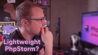 Lightweight PhpStorm? Yes please!