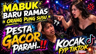 MABUK BARU RAMAS 💥 GACOR STORY FYP