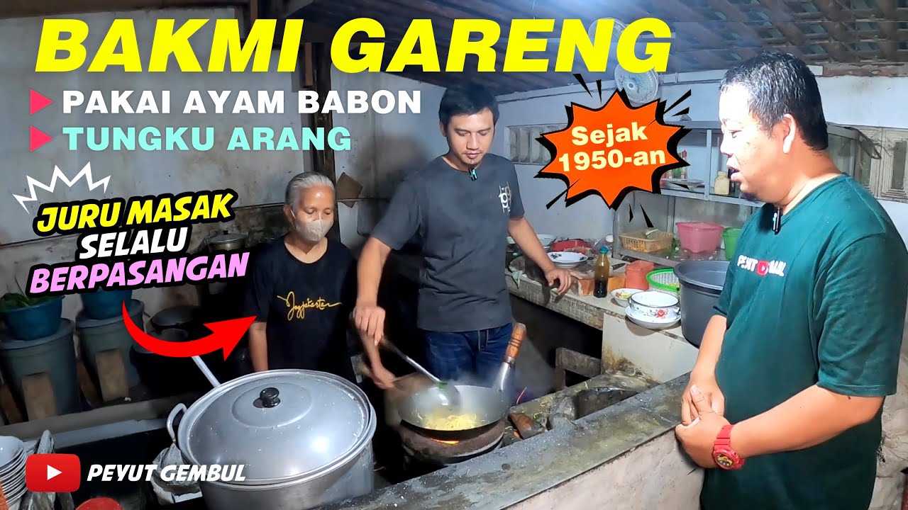 Bakmi Gareng Masaknya Harus Berpasangan !!! Legend sejak 1950an