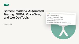Web Accessibility (a11y) Deep Dive Series: Screen Reader & Automated Testing: NVDA, VoiceOver, and a