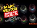 How to Make Vector Abstract Particles Using Adobe Illustrator | Geometric Shape Dot Artwork
