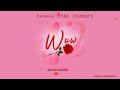 Raudha Kids - Wow (Official Audio) Track No.1